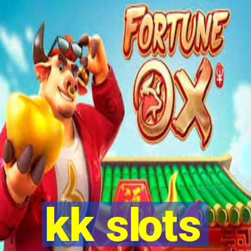 kk slots